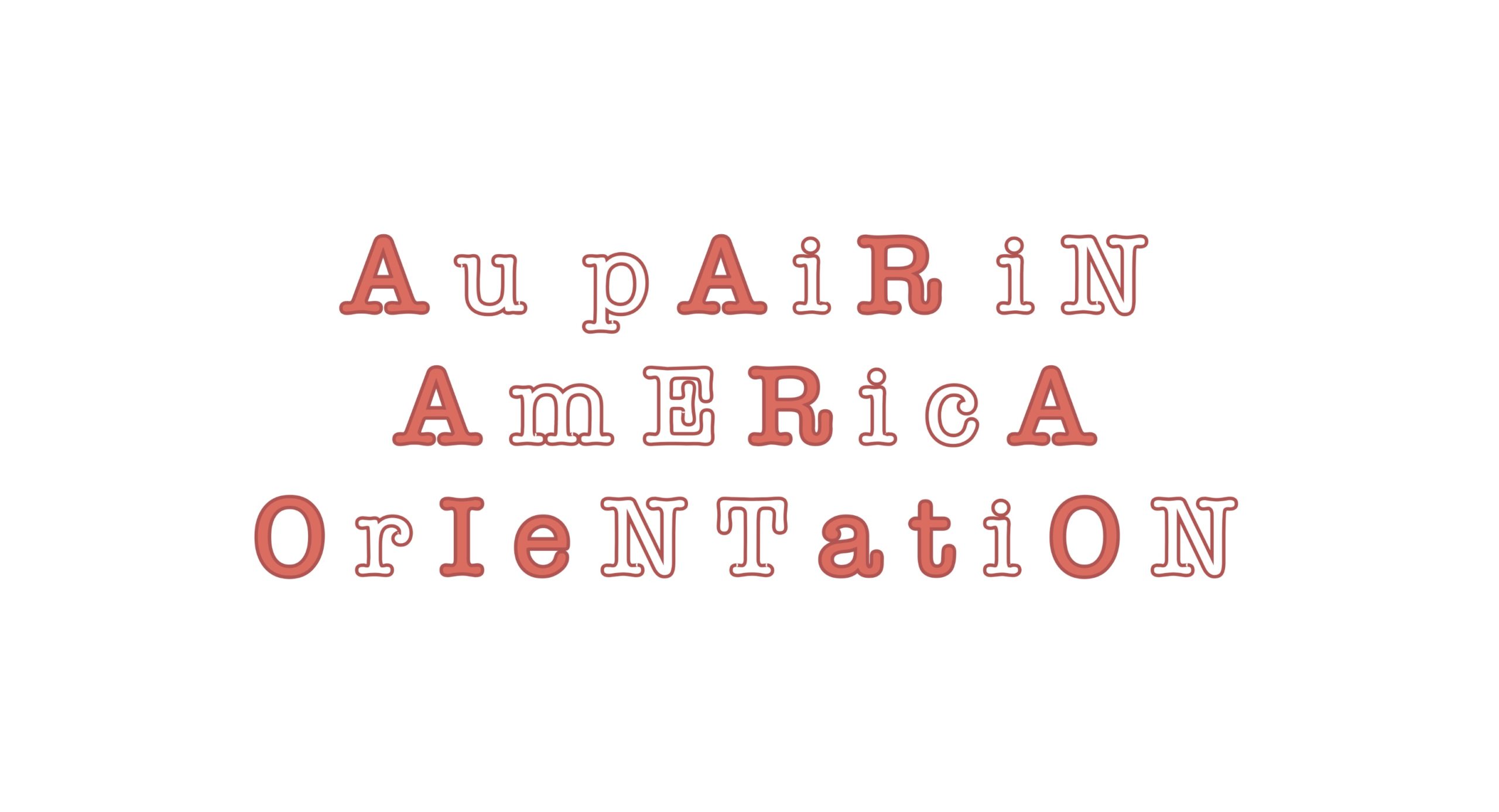 plain text with the words: "aupair in America orientation"