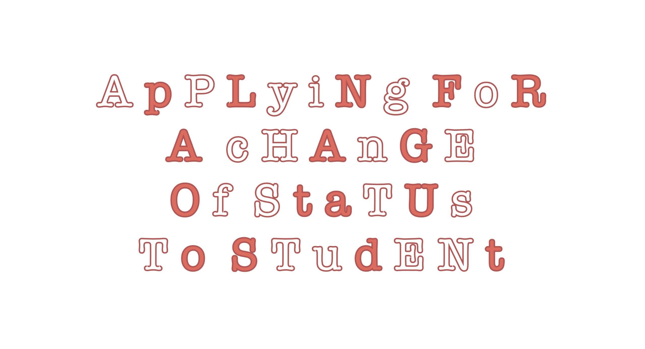 plain image with the text 'applying for a change of status'